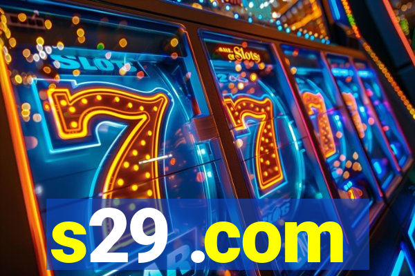 s29 .com